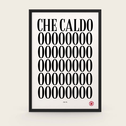 Che caldo