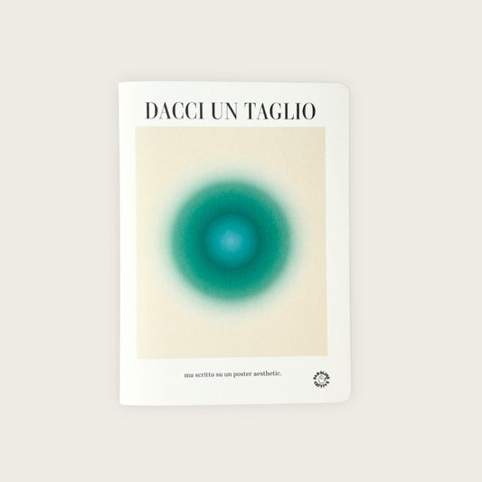 Quadernetto Dacci un taglio