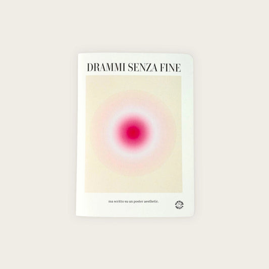 Quadernetto Drammi senza fine
