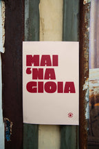 Mai 'na gioia
