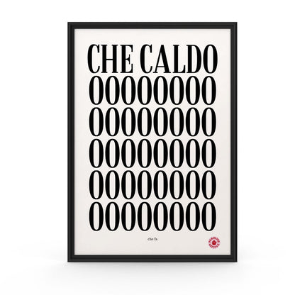 Che caldo