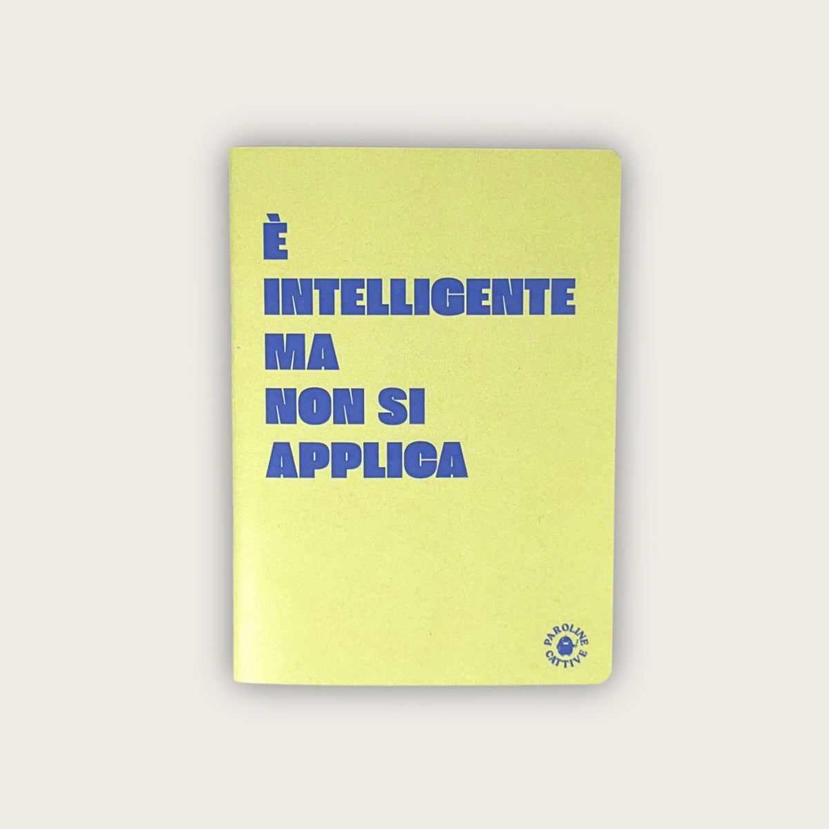Quadernetto È intelligente ma non si applica