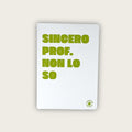 Quadernetto Sincero prof. non lo so