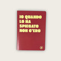 Quadretto Io quando lo ha spiegato non c’ero