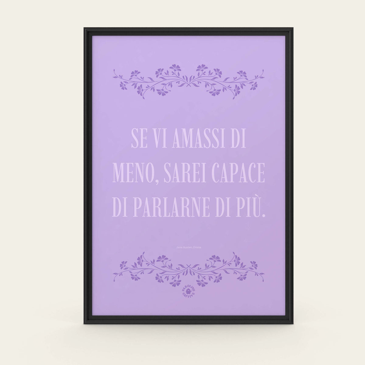 Se vi amassi di meno